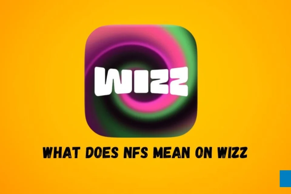 what does nfs mean on wizz
